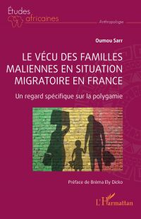 Le vécu des familles maliennes en situation migratoire en France