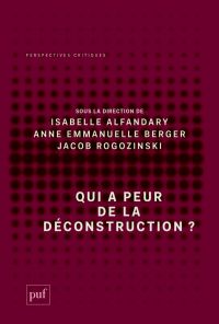 Qui a peur de la déconstruction ?