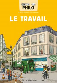 Toute la philo en BD - Le travail