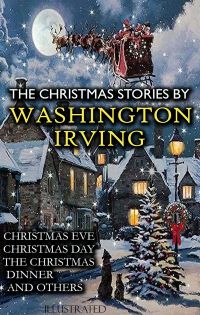 The Christmas Stories by Washington Irving