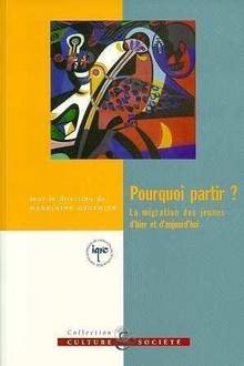 Pourquoi partir? La migration des jeunes d'hier et d'