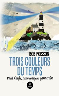 Trois couleurs du temps