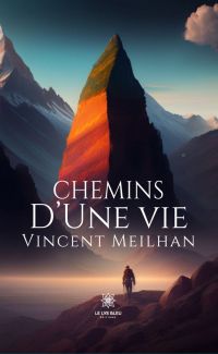 Chemins d’une vie