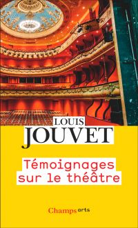 Témoignages sur le théâtre