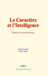 Le caractère et l’intelligence