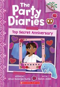 Top Secret Anniversary: A Branches Book (The Party Diaries #3)