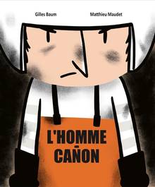 Homme canon, L'