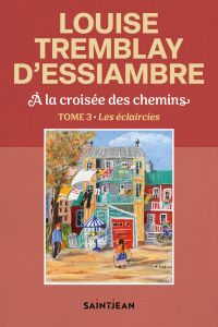 À la croisée des chemins, tome 3