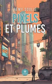 Pixels et plumes