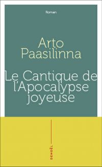 Le cantique de l'apocalypse joyeuse