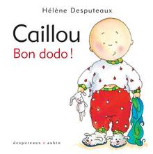 Caillou bon dodo!