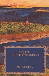 Requiem for the Last Indian