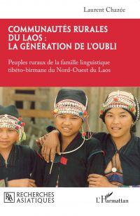 Communautés rurales du Laos : la génération de l'oubli