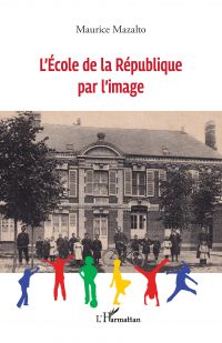 L’École de la République par l’image