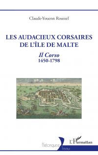 Les audacieux corsaires de l'île de Malte