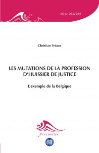 Les mutations de la profession d'huissier de justice