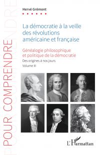 La démocratie à la veille des révolutions américaine et française