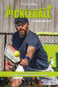 Le pickleball: Un  sport pour tous!