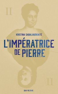 L'Impératrice de Pierre