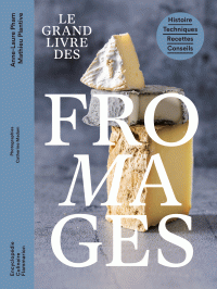 Le grand livre des fromages