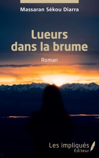 Lueurs dans la brume