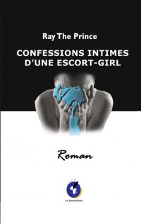 CONFESSIONS INTIMES D'UNE ESCORT-GIRL