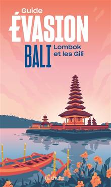 Bali, Lombok et les Gili