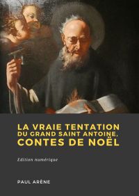 La vraie tentation du grand saint Antoine