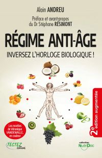 Régime anti-âge - 2e édition augmentée