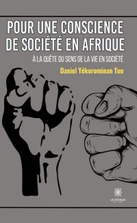 Pour une conscience de société en Afrique