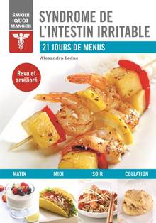 Syndrome de l'intestin irritable : 21 jours de menus