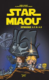 STAR MIAOU Épisodes 4.1 à 4.3