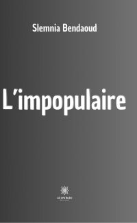 L’impopulaire