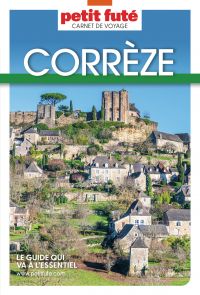 CORRÈZE 2024 Carnet Petit Futé