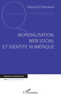 Mondialisation, web social et identité numérique