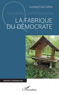 La fabrique du démocrate