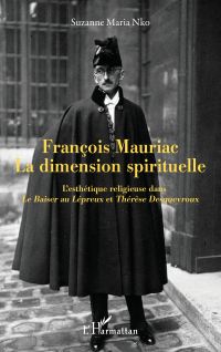 François Mauriac La dimension spirituelle