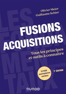 Fusions Acquisitions  Tous les principes et outils à connaître- 7e édition