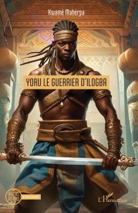 Yoru le guerrier d’Ilogba