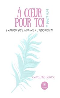 À cœur pour toi - Tome 2