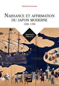 Naissance et affirmation du Japon moderne, 1392-1709