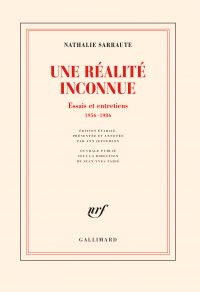 Une réalité inconnue. Essais et entretiens, 1956-1986