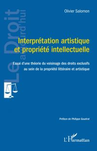 Interprétation artistique  et propriété intellectuelle