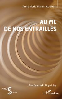 Au fil de nos entrailles