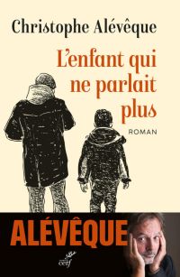 L'ENFANT QUI NE PARLAIT PLUS