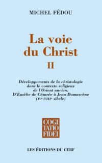 LA VOIE DU CHRIST II