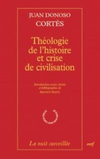 THÉOLOGIE DE L'HISTOIRE ET CRISE DE CIVILISATION