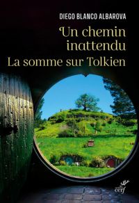 UN CHEMIN INATTENDU - LA SOMME SUR TOLKIEN