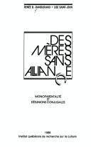 Mères sans alliance monoparentalité et désunions conj.