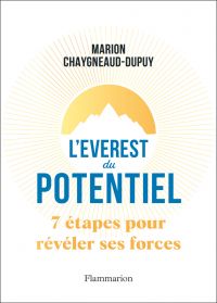 L’Everest du potentiel, 7 étapes pour révéler ses forces